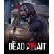 The Dead Await (Steam)