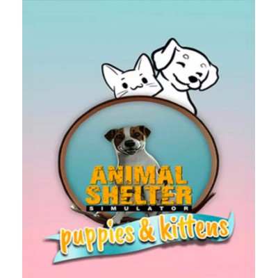 Animal Shelter - Puppies and Kittens (DLC)