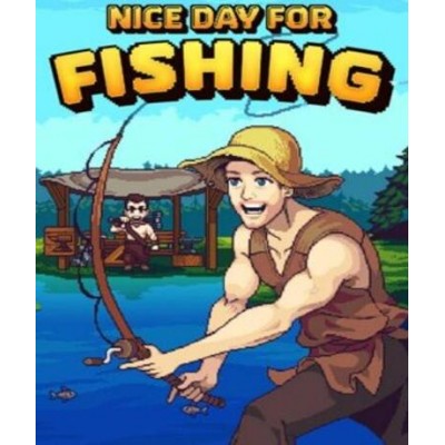 Nice Day for Fishing (Steam)