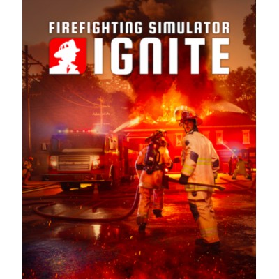 Firefighting Simulator: Ignite (Steam)