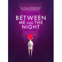Between Me And The Night (PC) - Platforma Steam cd key